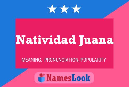 Affiche de nom Natividad Juana