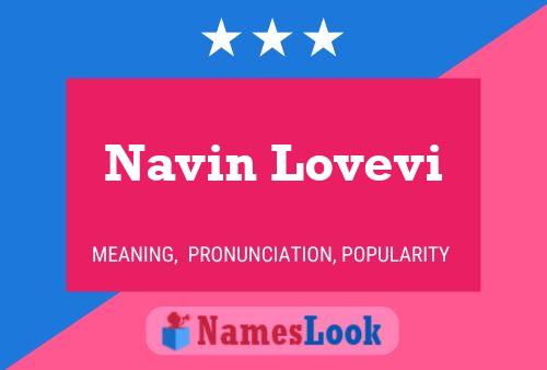 Affiche de nom Navin Lovevi