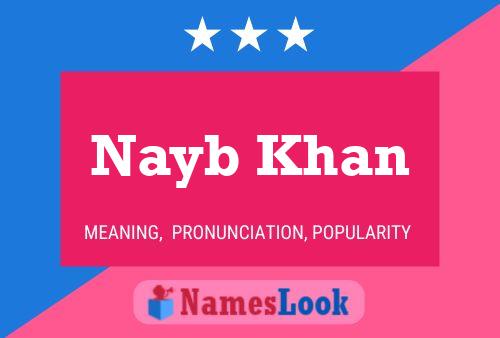 Affiche de nom Nayb Khan