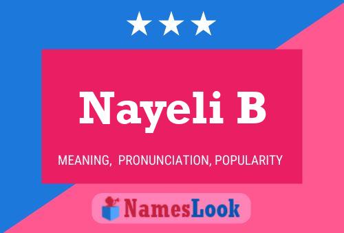 Affiche de nom Nayeli B