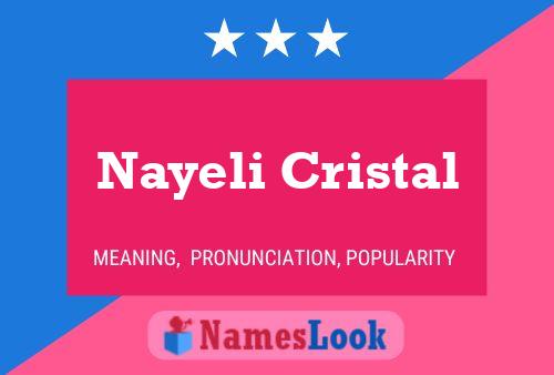 Affiche de nom Nayeli Cristal