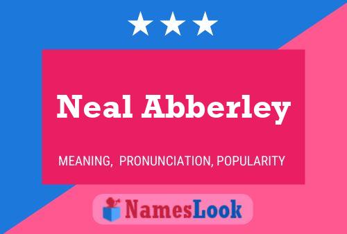 Affiche de nom Neal Abberley