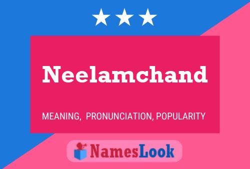 Affiche de nom Neelamchand