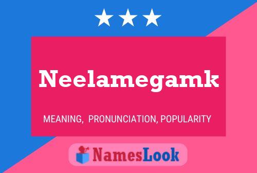 Affiche de nom Neelamegamk