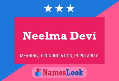 Affiche de nom Neelma Devi