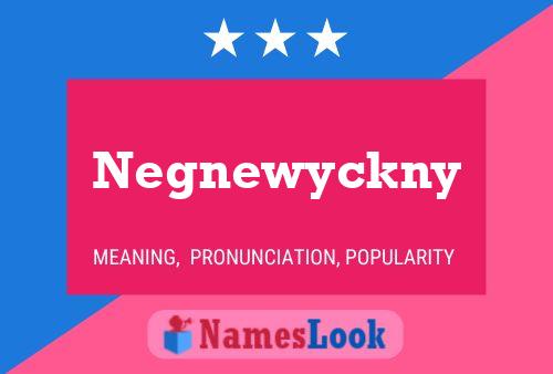 Affiche de nom Negnewyckny