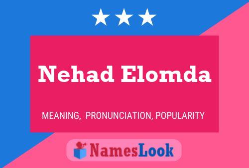 Affiche de nom Nehad Elomda