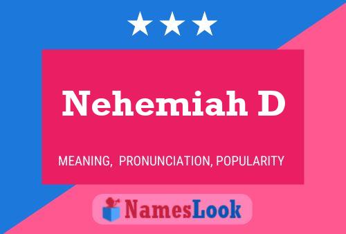 Affiche de nom Nehemiah D