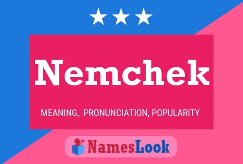 Affiche de nom Nemchek