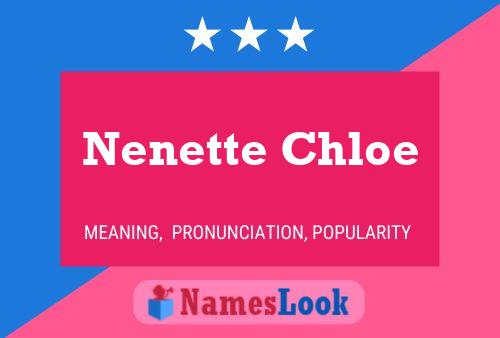 Affiche de nom Nenette Chloe