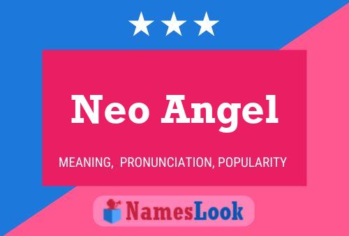 Affiche de nom Neo Angel