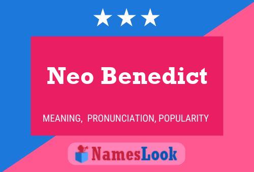 Affiche de nom Neo Benedict