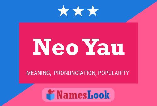 Affiche de nom Neo Yau