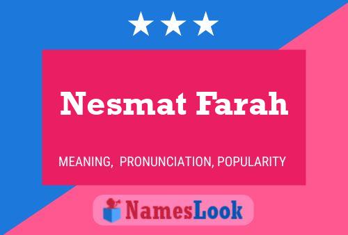 Affiche de nom Nesmat Farah