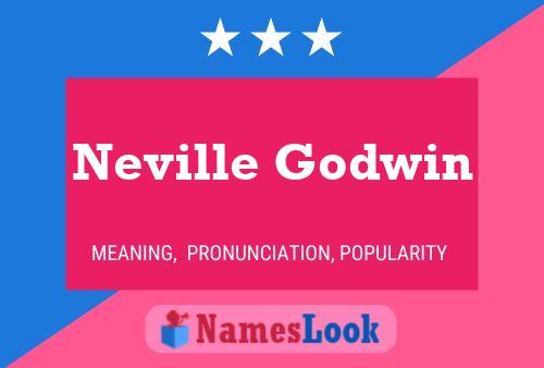 Affiche de nom Neville Godwin