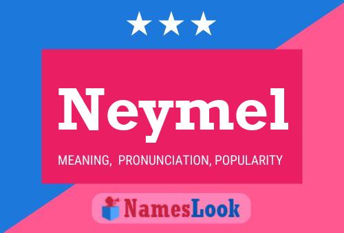 Affiche de nom Neymel