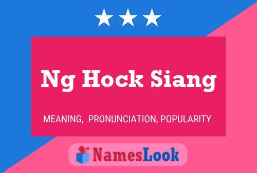 Affiche de nom Ng Hock Siang