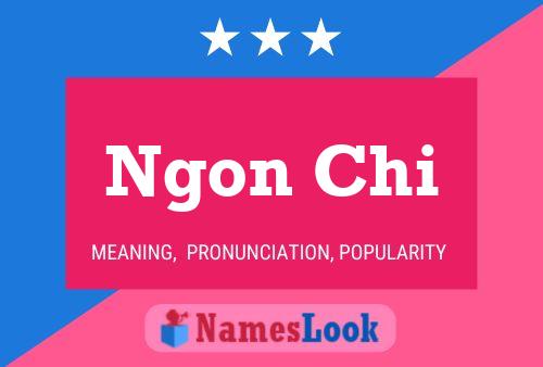 Affiche de nom Ngon Chi