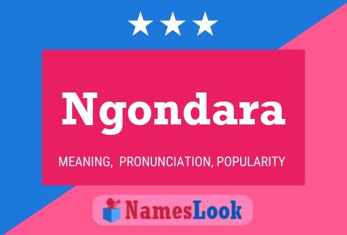 Affiche de nom Ngondara