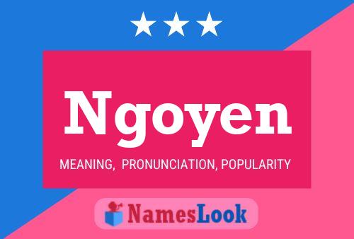 Affiche de nom Ngoyen