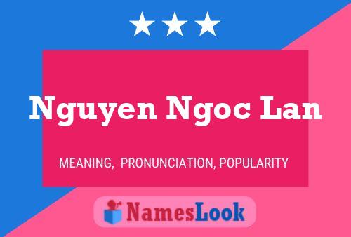 Affiche de nom Nguyen Ngoc Lan