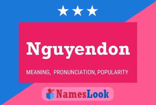 Affiche de nom Nguyendon