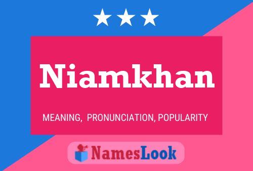 Affiche de nom Niamkhan