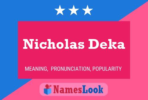 Affiche de nom Nicholas Deka