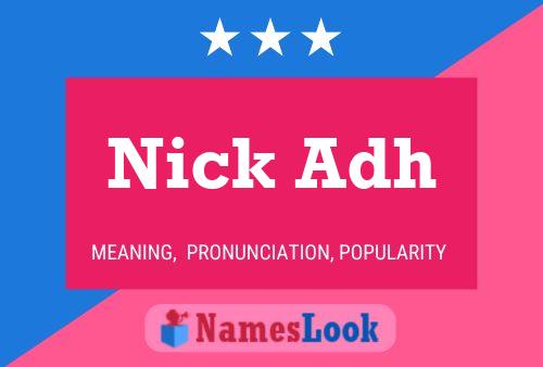 Affiche de nom Nick Adh