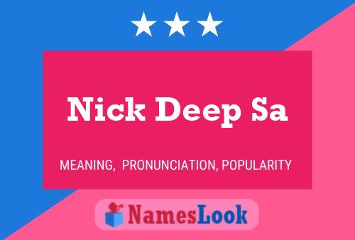 Affiche de nom Nick Deep Sa