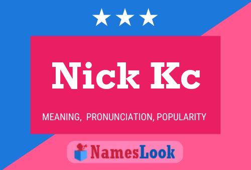 Affiche de nom Nick Kc