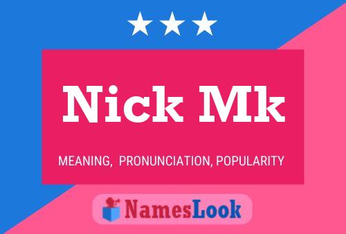 Affiche de nom Nick Mk