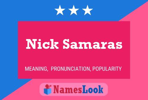 Affiche de nom Nick Samaras