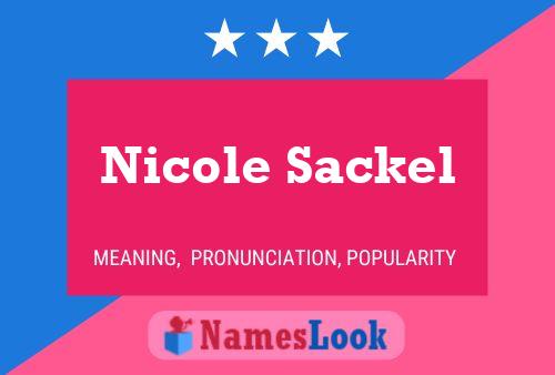 Affiche de nom Nicole Sackel