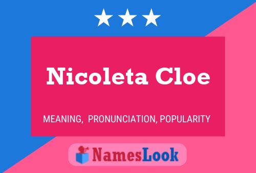 Affiche de nom Nicoleta Cloe