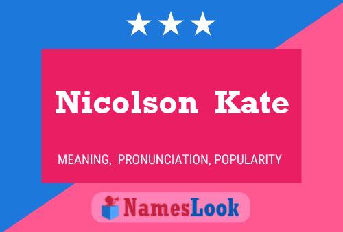 Affiche de nom Nicolson  Kate