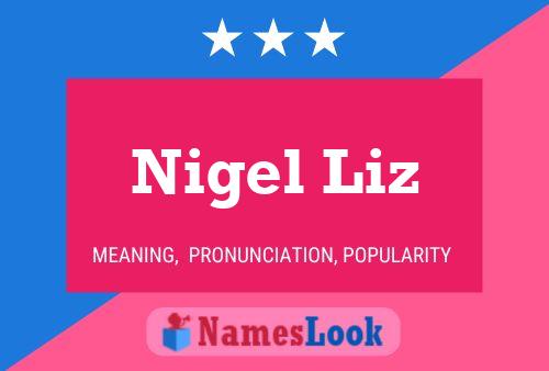 Affiche de nom Nigel Liz