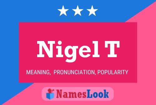 Affiche de nom Nigel T