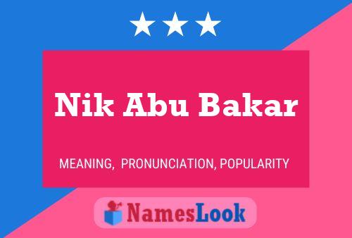 Affiche de nom Nik Abu Bakar