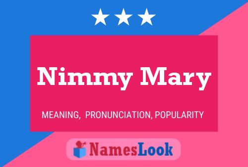 Affiche de nom Nimmy Mary