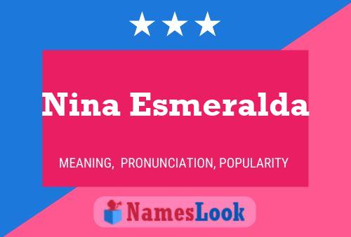 Affiche de nom Nina Esmeralda