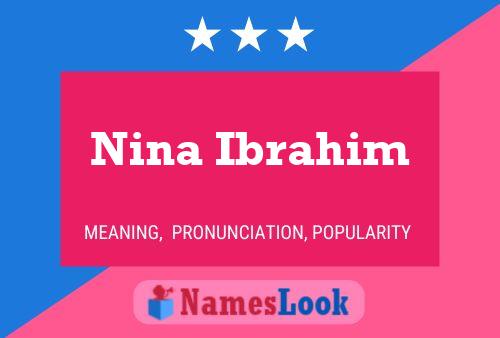 Affiche de nom Nina Ibrahim