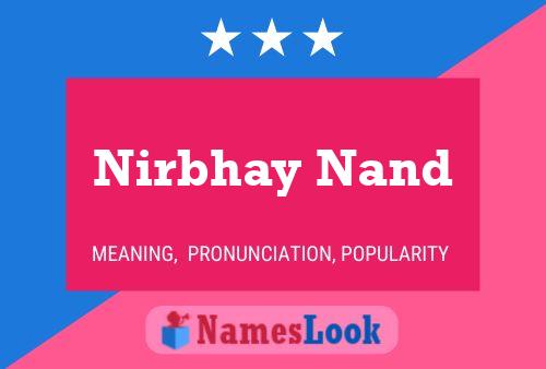 Affiche de nom Nirbhay Nand