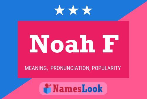 Affiche de nom Noah F