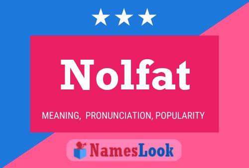 Affiche de nom Nolfat