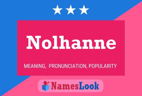 Affiche de nom Nolhanne