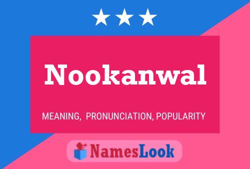 Affiche de nom Nookanwal