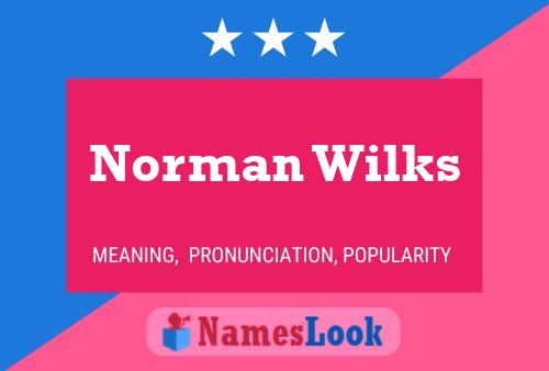 Affiche de nom Norman Wilks