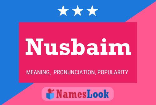 Affiche de nom Nusbaim