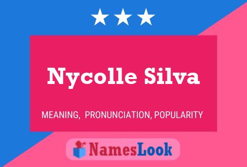 Affiche de nom Nycolle Silva